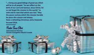 &quot;...I Bring You Good Tidings of Great Joy&quot; - Pastor Isaac Olori