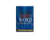 Word Killeth, Word Maketh Alive